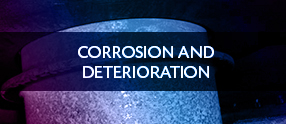 corrosion and deterioration