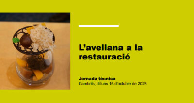 Jornada Tècnica L'avellana a la restauració