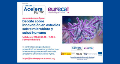 Jornada Acelera Pyme Debate innovación en Microbiota