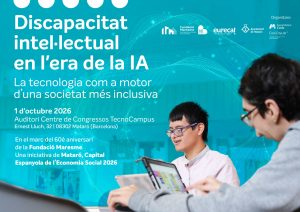 Congrés Discapacitat intel·lectual en l’era de la IA: La tecnologia com a motor d’una societat més inclusiva
