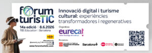 FORUM TURISTIC: el congrés sobre innovació i aplicació de les TIC al sector del turisme